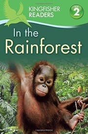 Tapa de Kingfisher Readers L2: In the Rainforest