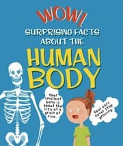 Tapa de Wow! Surprising Facts About the Human Body