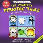 Tapa de Basher Science: The Complete Periodic Table: All the Elements with Style!