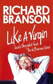 Tapa de Like A Virgin: Secrets They Won't Teach You at Business School