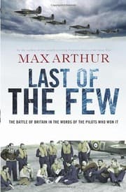 Tapa de Last of the Few: Final Words From the Battle of Britain Pilots