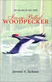 Tapa de In search of the ivory-billed woodpecker