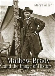 Tapa de Mathew Brady and the Image of History