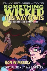 Tapa de Ray Bradbury's Something wicked this way comes