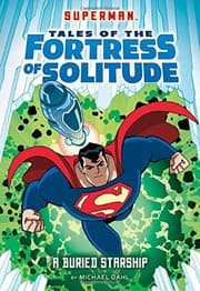 Tapa de A Buried Starship (Superman Tales of the Fortress of Solitude)