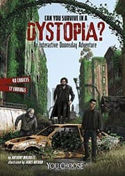 Tapa de Can You Survive in a Dystopia?: An Interactive Doomsday Adventure (You Choose: Doomsday)