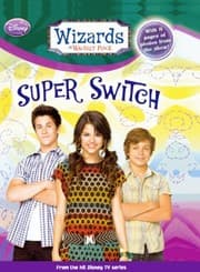 Tapa de Super Switch! (Turtleback School & Library Binding Edition) (Wizards of Waverly Place)