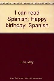 Tapa de I can read Spanish: Happy birthday: Spanish