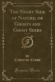 Tapa de The Night Side of Nature, or Ghosts and Ghost Seers, Vol. 2 of 2 (Classic Reprint)