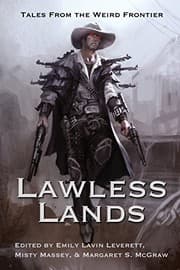 Tapa de Lawless Lands: Tales of the Weird Frontier