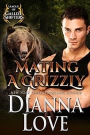 Tapa de Mating A Grizzly: League Of Gallize Shifters