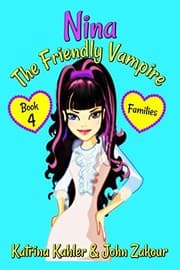 Tapa de NINA The Friendly Vampire - Book 4 - Families: Books for Kids aged 9-12