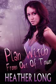 Tapa de Plan Witch from Out of Town (Chance Monroe Book 2)