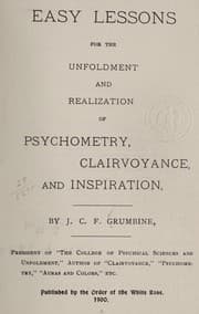 Tapa de Easy lessons for the unfoldment and realization of psychometry, clairvoyance, and inspiration