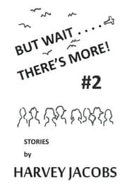 Tapa de But Wait.... There's More! #2 (Volume 2)