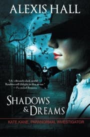 Tapa de Shadows & Dreams (Kate Kane Paranormal Investigations)