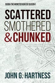 Tapa de Scattered, Smothered, & Chunked: Bubba the Monster Hunter Season 1 (Volume 1)