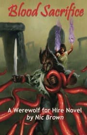 Tapa de Blood Sacrifice: A Werewolf For Hire Novel