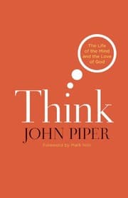 Tapa de Think: The Life of the Mind and the Love of God