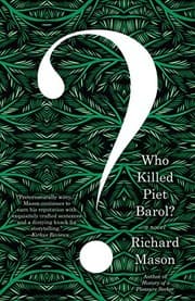 Tapa de Who Killed Piet Barol?: A novel