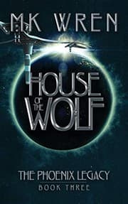 Tapa de House of the Wolf: Book Three of the Phoenix Legacy
