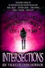 Tapa de Intersections: Six Tales of Ouija Horror