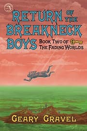 Tapa de Return of the Breakneck Boys: Book Two of the Fading Worlds
