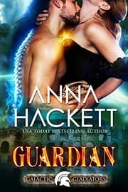 Tapa de Guardian: A Scifi Alien Romance (Galactic Gladiators Book 9)