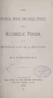 Tapa de The physical, moral and social effects of alcoholic poison as a beverage and as a medicine
