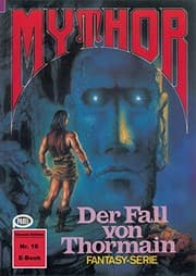 Tapa de Mythor 16: Der Fall von Thormain (German Edition)
