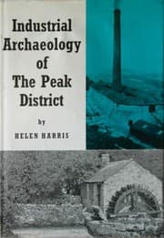 Tapa de The industrial archaeology of the Peak District