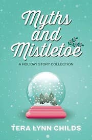 Tapa de Myths and Mistletoe: A Holiday Story Collection