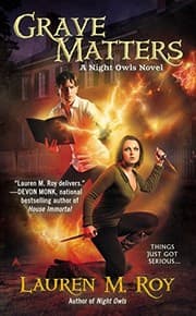 Tapa de Grave Matters (A Night Owls Novel Book 2)