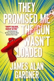 Tapa de They Promised Me The Gun Wasn't Loaded