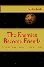 Tapa de The Enemies Become Friends (Enemy/Friend) (Volume 3)