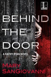 Tapa de Behind the Door (A Kathy Ryan Novel Book 1)