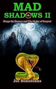 Tapa de Mad Shadows II: Dorgo the Dowser and The Order of the Serpent
