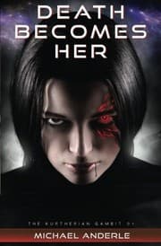 Tapa de Death Becomes Her (The Kurtherian Gambit) (Volume 1)
