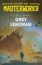 Tapa de Grey Lensman (Golden Age Masterworks)