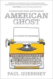 Tapa de American Ghost: A Novel of Weed, Ouija, and the Afterlife
