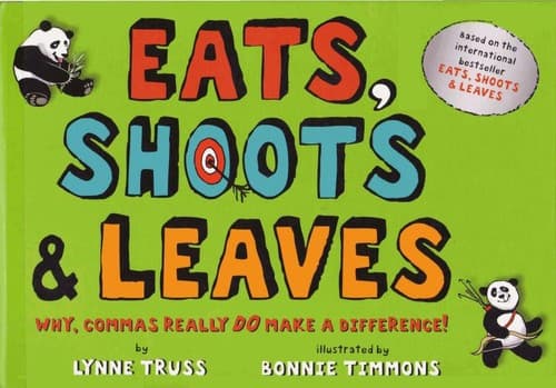 Tapa de Eats, Shoots & Leaves. Why commas really do make a difference!