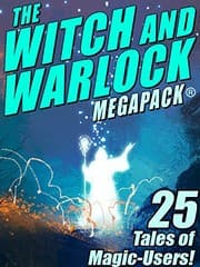 Tapa de The Witch and Warlock MEGAPACK ®: 25 Tales of Magic-Users