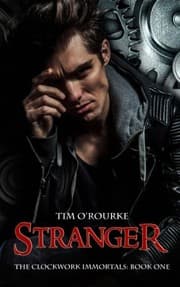 Tapa de Stranger (Book One) (The Clockwork Immortals) (Volume 1)