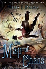 Tapa de The Map of Chaos: A Novel (The Map of Time Trilogy)