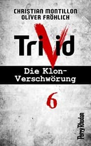 Tapa de Perry Rhodan-Trivid 6: Zusammenhalt (German Edition)