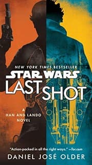 Tapa de Star Wars - Last Shot - A Han and Lando Novel