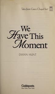 Tapa de We Have This Moment (Tales from Grace Chapel Inn #6)