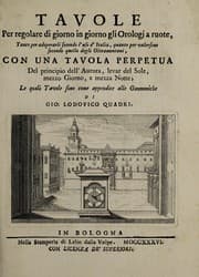 Tapa de Tavole per regolare ... gli orologj a ruote ... con una tavola perpetua del principio dell'aurora, levar del sole, mezzo giorno, e mezza notte; le quali tavole sono come appendice alle gnomoniche