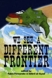 Tapa de We See a Different Frontier: A postcolonial speculative fiction anthology