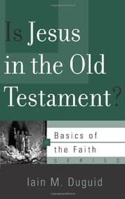 Tapa de Is Jesus in the Old Testament? (Basics of the Faith)